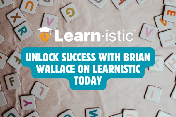 how to add Brian Wallace to Learnistic effortlessly